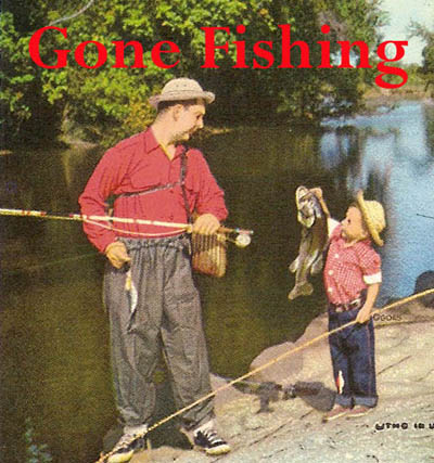 Gone Fishing